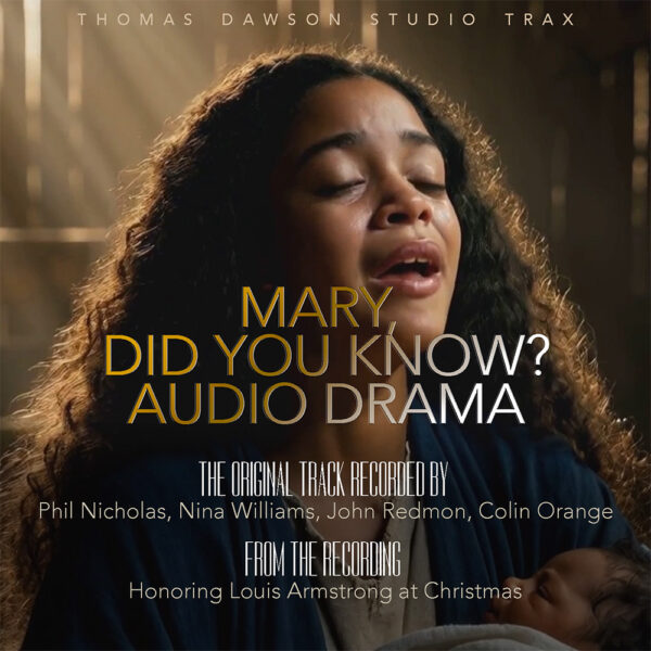 Mary Did You Know? Audio Drama Instrumental Track (Mp3)